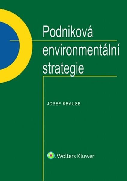 Podniková environmentální strategie - 978-80-7598-560-6