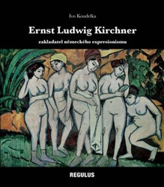 Ernst Ludwig Kirchner - 978-80-86279-67-1