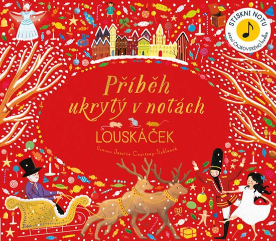 Příběh ukrytý v notách Louskáček - 978-80-242-6605-3