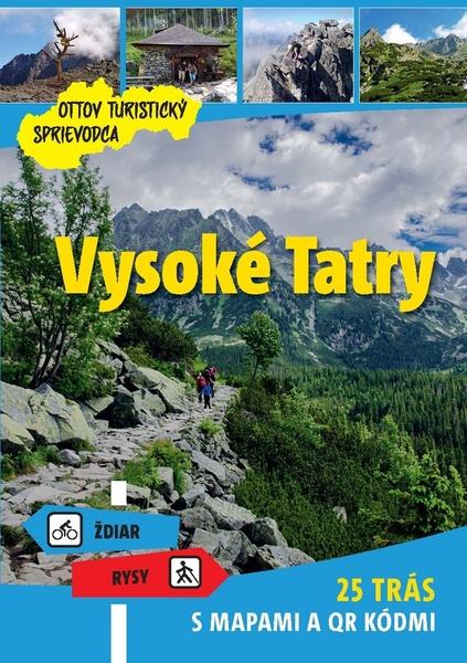 Vysoké Tatry Ottov turistický sprievodca - 978-80-7451-822-5