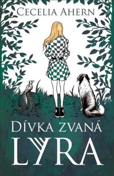 Dívka zvaná Lyra - 978-80-7390-733-4