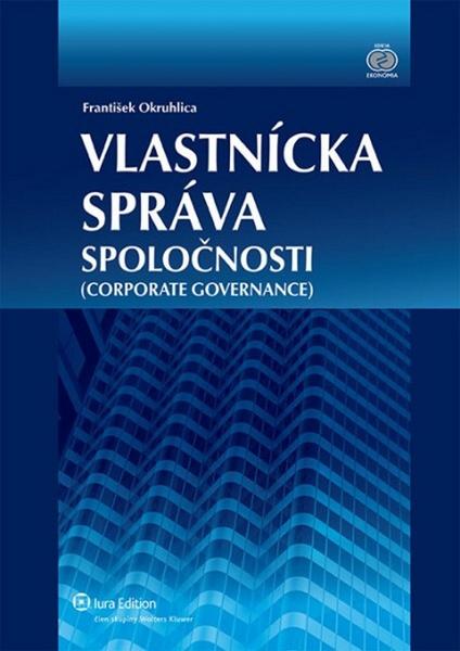 Vlastnícka správa spoločnosti - 978-80-8078-603-8