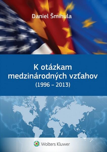 K otázkam medzinárodných vzťahov - 978-80-8168-072-4