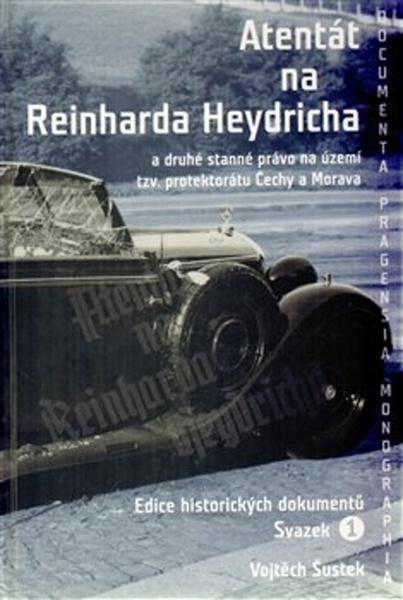 Atentát na Reinharda Heydricha - 978-80-87271-47-6