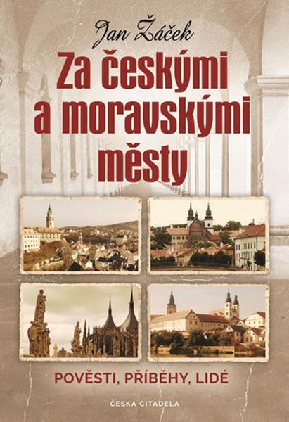 Za českými a moravskými městy - 978-80-88382-04-1