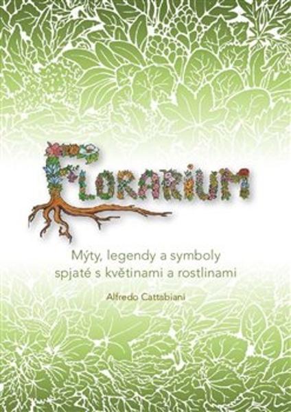 Florarium - 978-80-906629-9-5