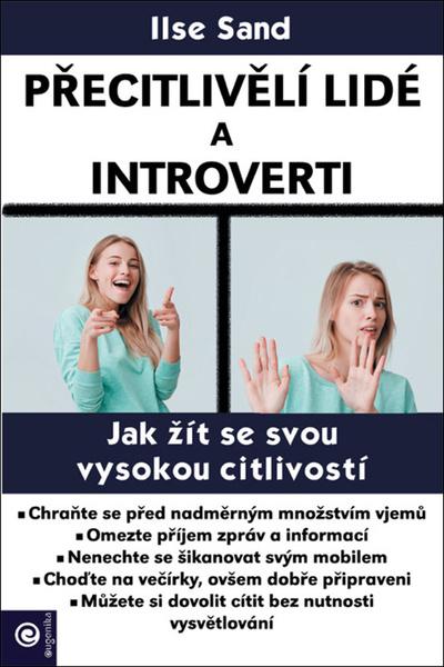 Přecitlivělí lidé a introverti - 978-80-8100-632-6