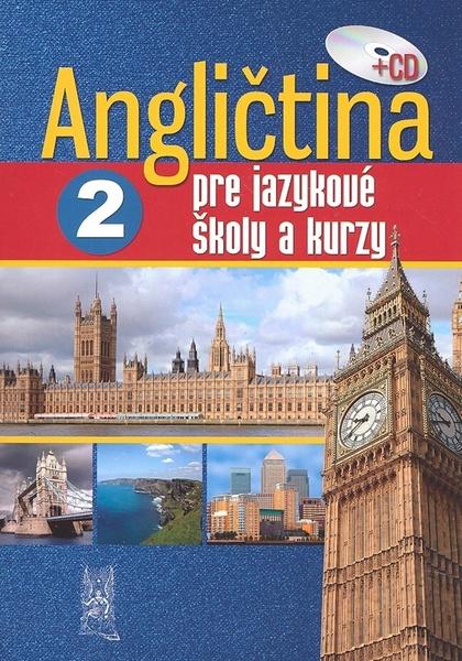 Angličtina pre jazykové školy a kurzy 2 - 978-80-7360-894-1