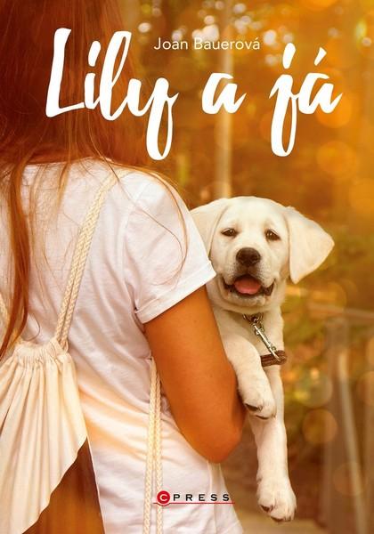 Lily a já - 978-80-264-3281-4