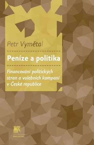 Peníze a politika - 978-80-7419-289-0