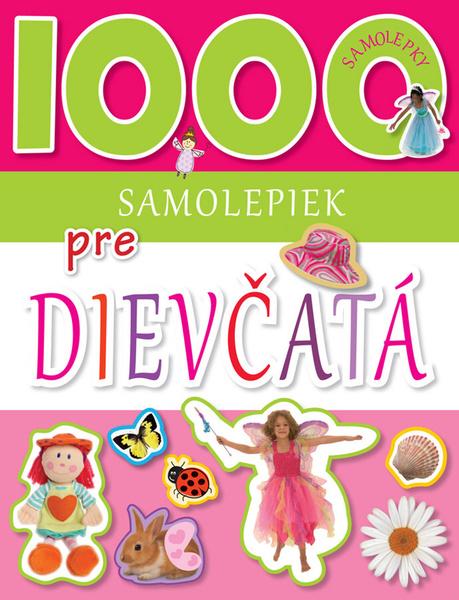 1000 samolepiek pre dievčatá - 978-80-8107-795-1