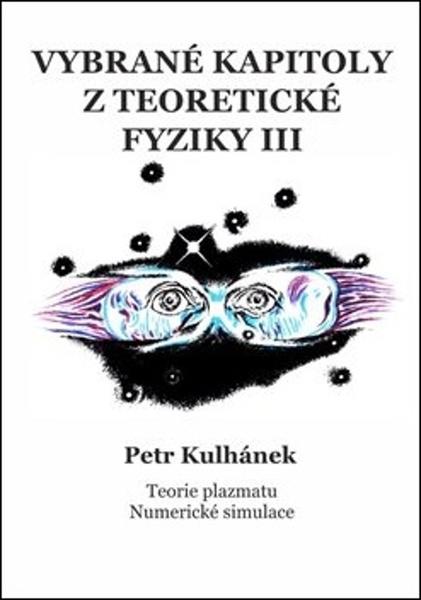 Vybrané kapitoly z teoretické fyziky III. - 978-80-906638-4-8