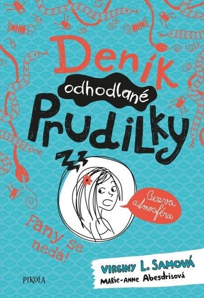 Deník odhodlané prudilky Fany se nedá! - 978-80-242-7232-0