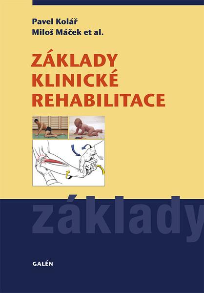 Základy klinické rehabilitace - 978-80-7492-509-2