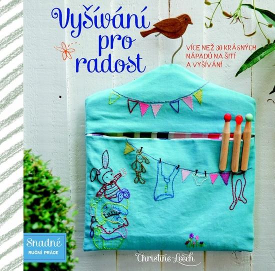 Vyšívání pro radost - 978-80-256-1393-1