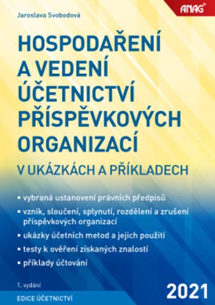 Hospodaření a vedení účetnictví příspěvkových organizací - 978-80-7554-313-4