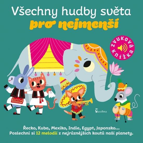 Všechny hudby světa pro nejmenší - 978-80-7292-416-5
