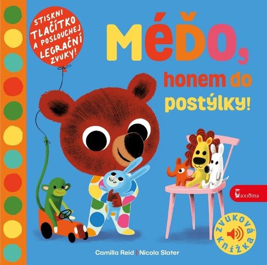 Méďo, honem do postýlky! - 978-80-7292-421-9