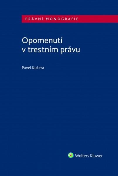 Opomenutí v trestním právu - 978-80-7598-407-4