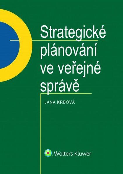 Strategické plánování ve veřejné správě - 978-80-7552-587-1