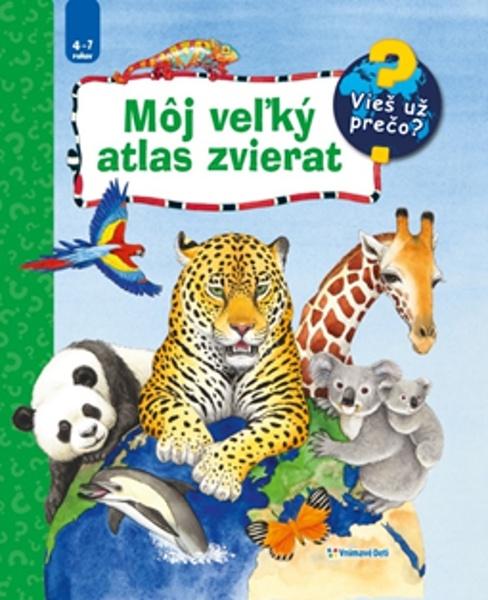 Môj veľký atlas zvierat - 978-80-8139-169-9