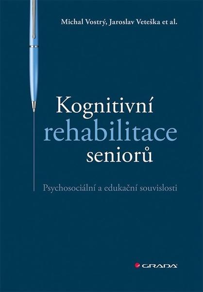 Kognitivní rehabilitace seniorů - 978-80-271-2866-2