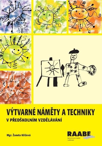 Výtvarné náměty a techniky v předškolním vzdělávání - 978-80-7496-356-8