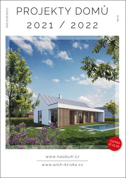 Náš dům XXXVII Projektový dům 2021/2022 - 978-80-907154-3-1