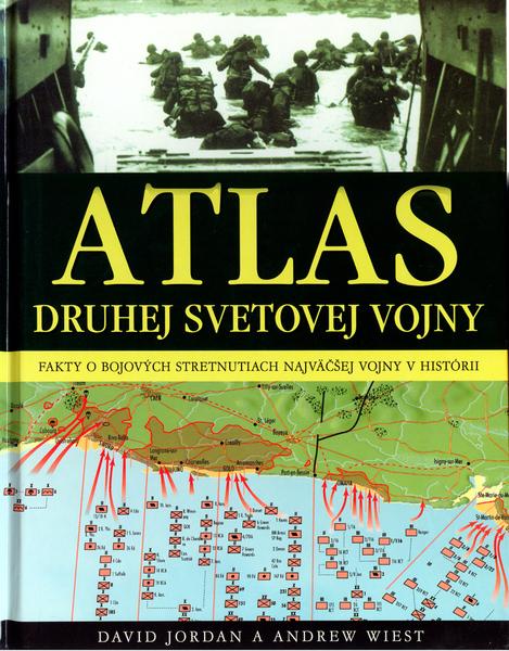 Atlas druhej svetovej vojny - 978-80-7451-558-3