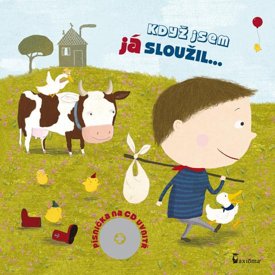 Když jsem já sloužil... - 978-80-7292-225-3