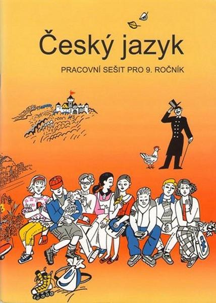 Český jazyk pracovní sešit pro 9. ročník - 80-7311-018-0