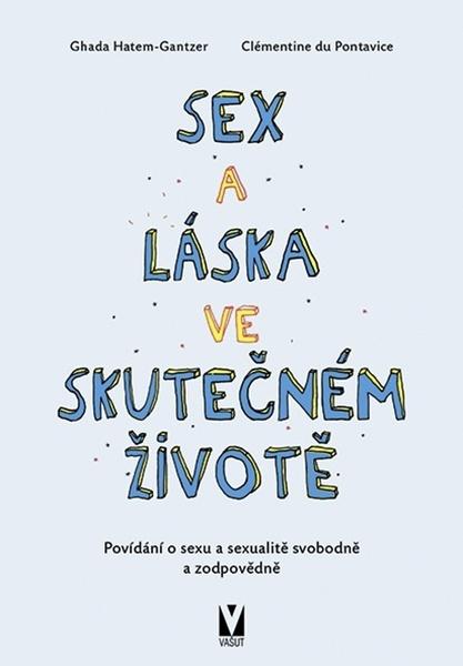 Sex a láska ve skutečném životě - 978-80-7541-271-3