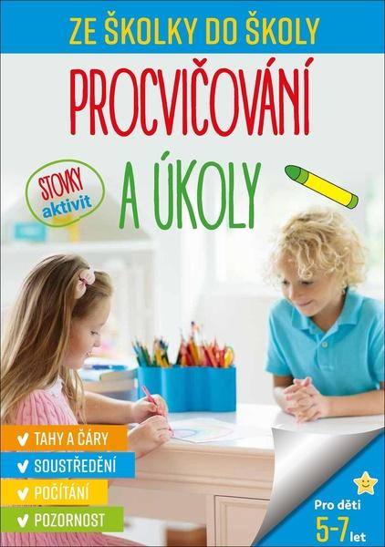 Ze školky do školy Procvičování a úkoly - 978-80-7567-917-8