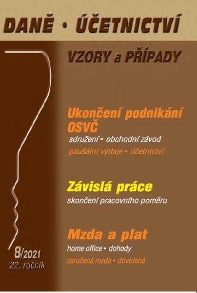 Daně, účetnictví, vzory a případy 8/2021