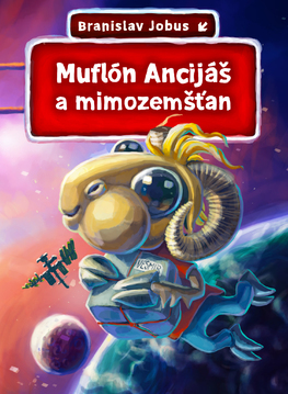 Muflón Ancijáš a mimozemšťan - 978-80-556-3492-0