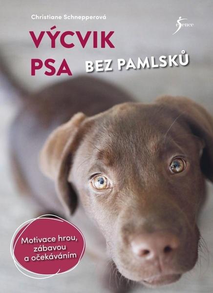Výcvik psa bez pamlsků - 978-80-242-7737-0