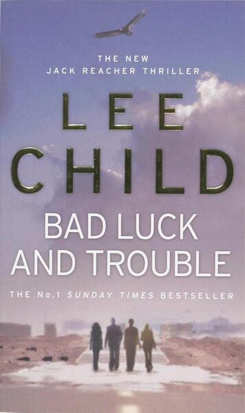 Bad Luck and Trouble