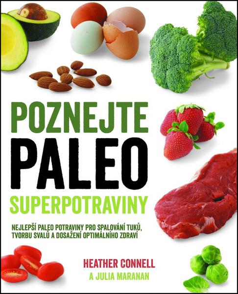 Poznejte paleo superpotraviny - 9788073703820