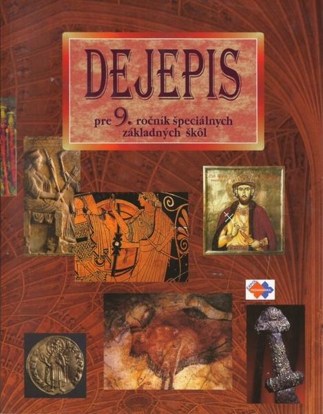 Dejepis pre 9. ročník špeciálnych základných škôl - 9788080913427