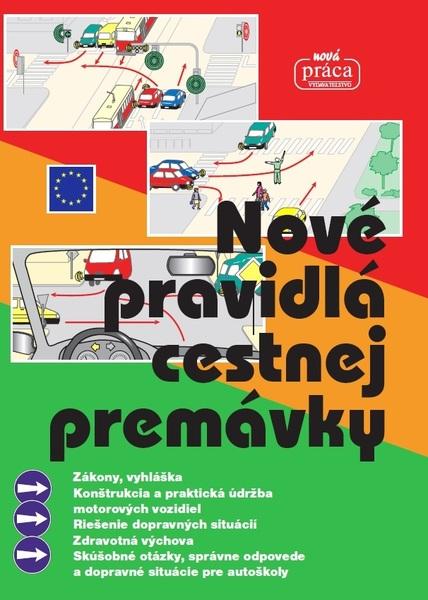 Nové pravidlá cestnej premávky - 9788089350766