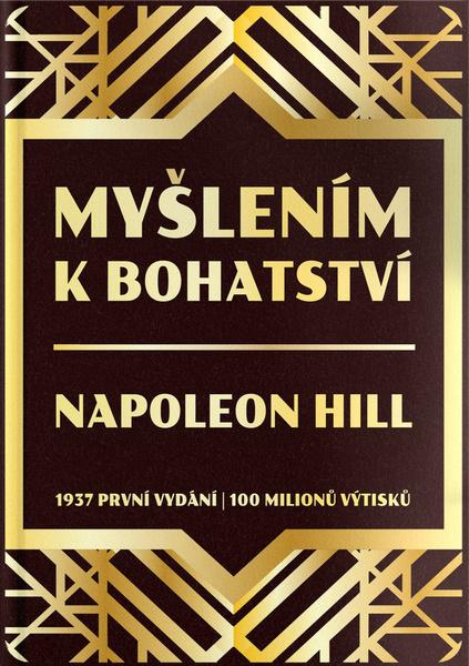 Myšlením k bohatství 1937 první vydání - 9788011004590