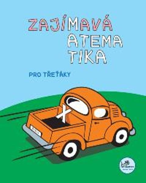 Zajímavá matematika pro třeťáky - Mikulenková, Molnár - 9788072305094