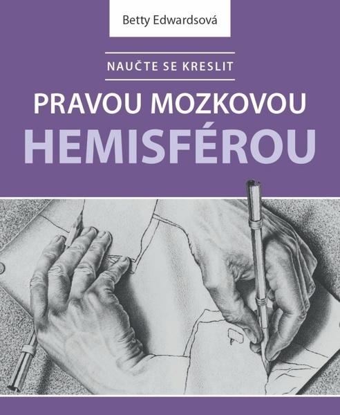Naučte se kreslit pravou mozkovou hemisférou - 9788074134487