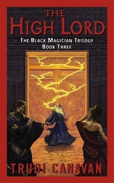 The Black Magician 3. The High Lord - 0060575301