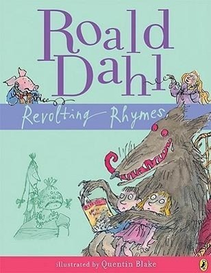 Revolting Rhymes - 0142414824