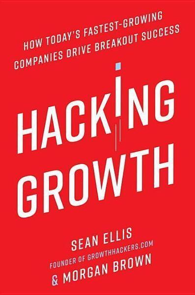Hacking Growth - 045149721X