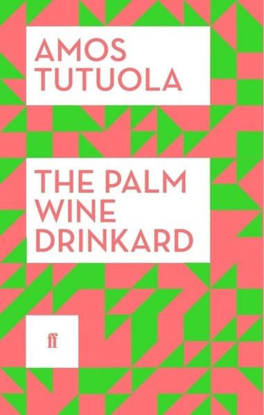 The Palm-Wine Drinkard - 0571311539