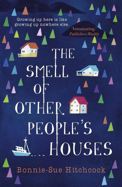The Smell of Other People's Houses - 0571314953