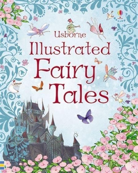 Usborne Illustrated Fairy Tales - 0746075561