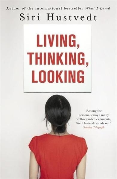 Living, Thinking, Looking - 144473265X